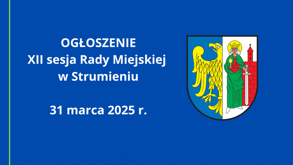 Grafika- Ogłoszenie o sesji Rady Miejskiej w Strumieniu